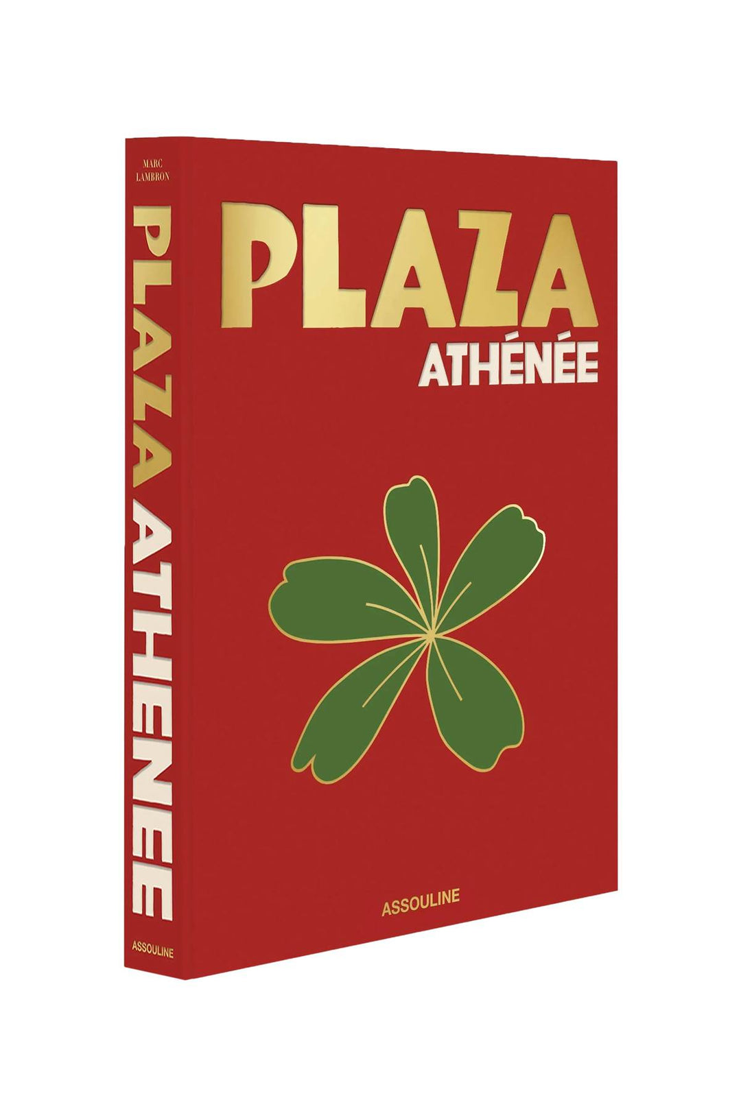 Plaza Athénée - Assouline - CLT