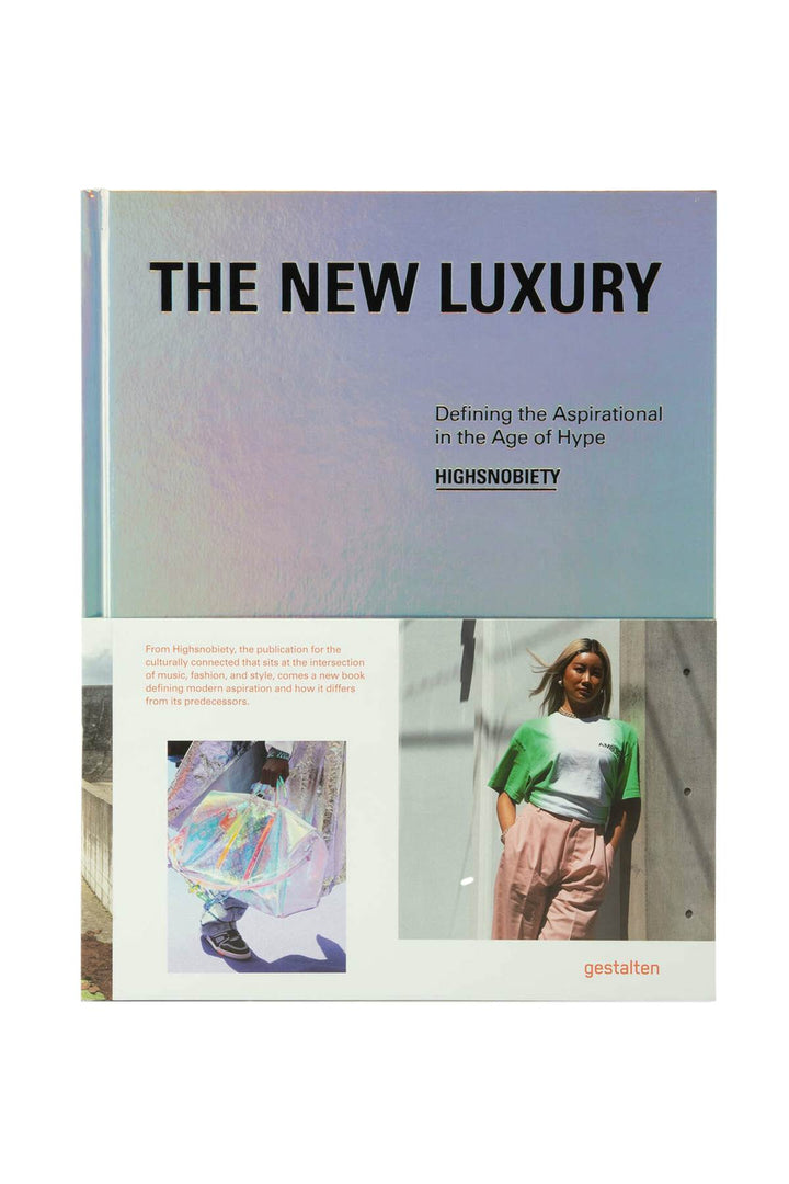 The New Luxury   Highsnobiety: Defining The Aspirational In The Age Of Hype - New Mags - CLT